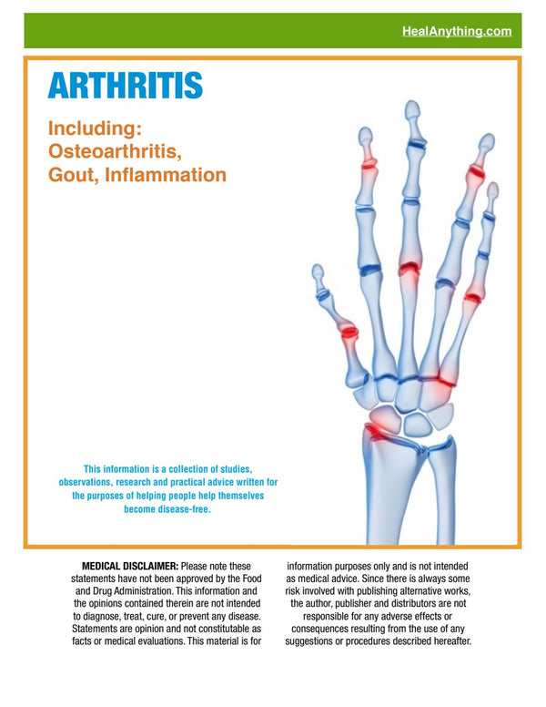 ARTHRITIS: Osteoarthritis, Gout, & Inflammation (86 page e-booklet)