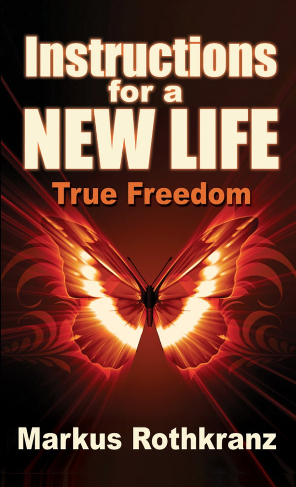 Instructions for a New Life E-Book (1st Edition)